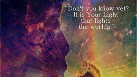 it is your light that lights the worlds
