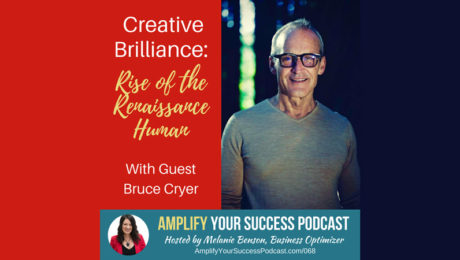 Melanie Benson - Find Your Creative Brilliance with Guest Bruce Cryer