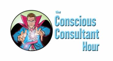 THE CONSCIOUS CONSULTANT HOUR