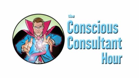 THE CONSCIOUS CONSULTANT HOUR